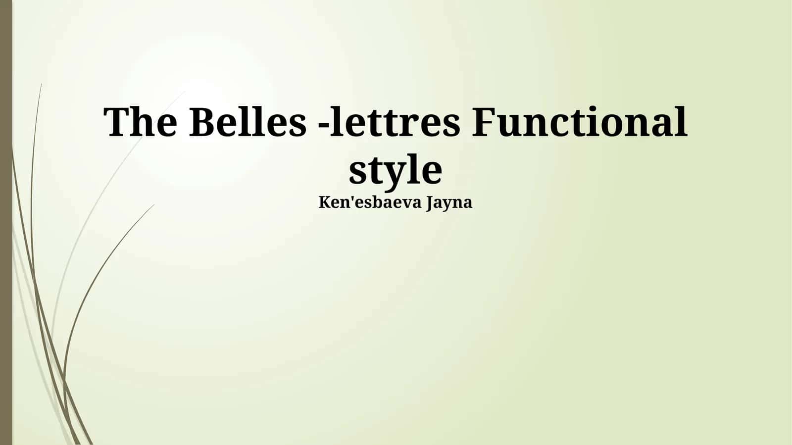 Belles-Lettres Functional style 1