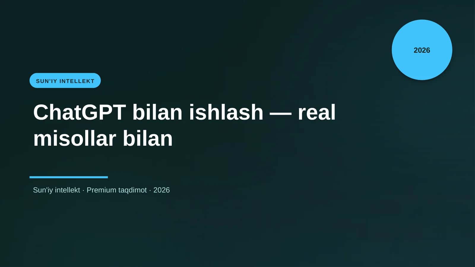 ChatGPT bilan ishlash — real misollar bilan 1