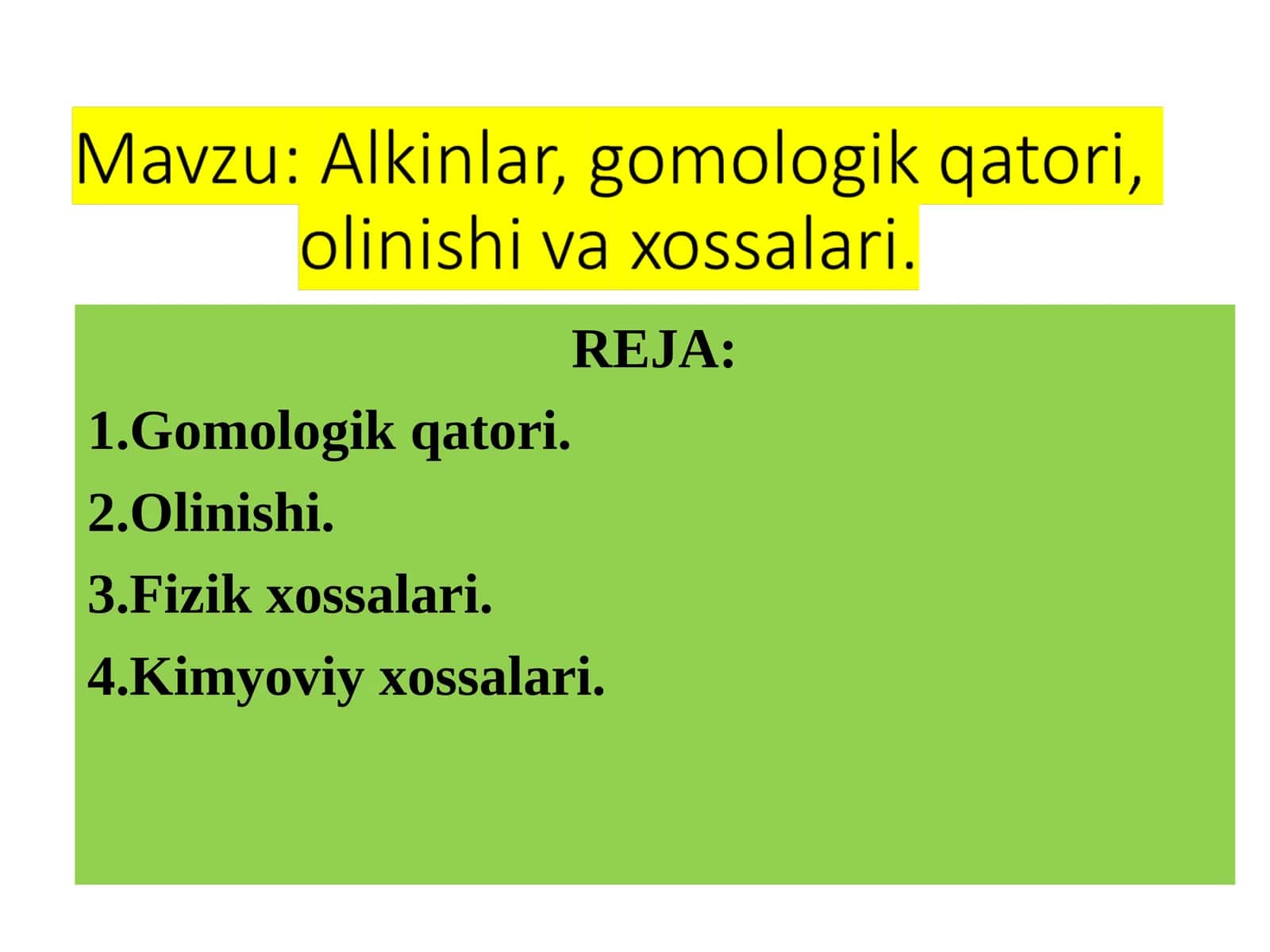 Alkinlar gomologik qatori, olinishi va xossalari 1