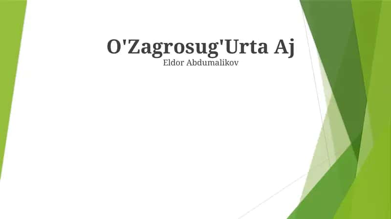 O'Zagrosug'Urta Aj 1