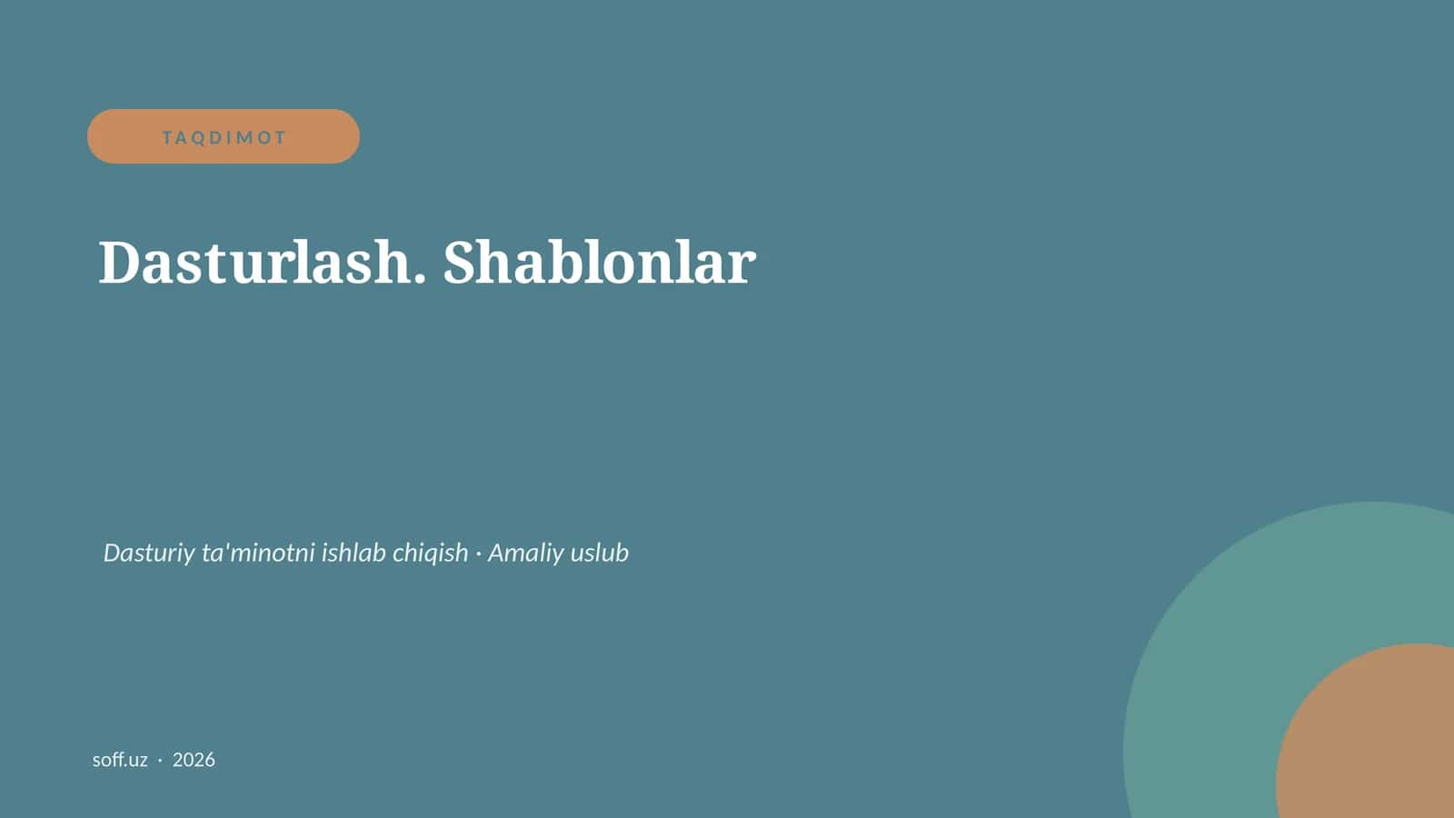 Dasturlash. Shablonlar 1