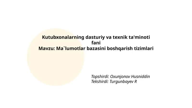 Ma'lumotlar bazasini boshqarish tizimlari 1