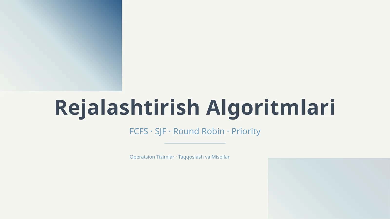 Rejalashtirish Algoritmlari 1