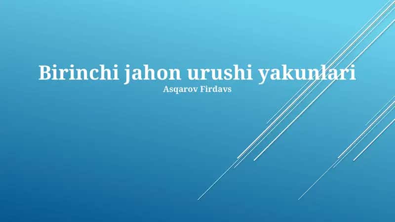 Birinchi jahon urushi yakunlari 1