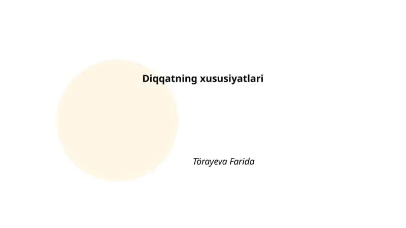 Diqqatning xususiyatlari 1