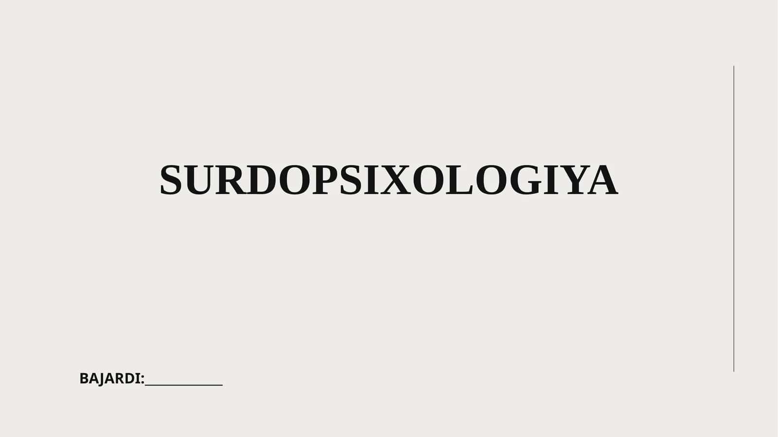 SURDOPSIXOLOGIYA 1