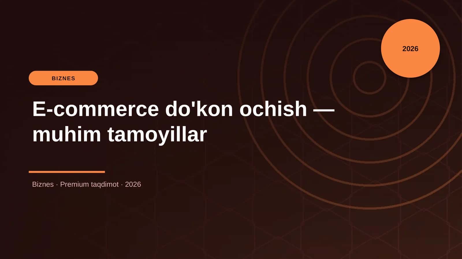 E-commerce do'kon ochish — muhim tamoyillar 1