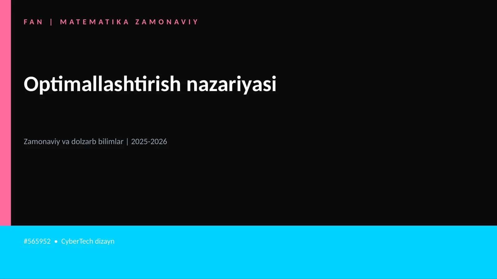 Optimallashtirish nazariyasi 1