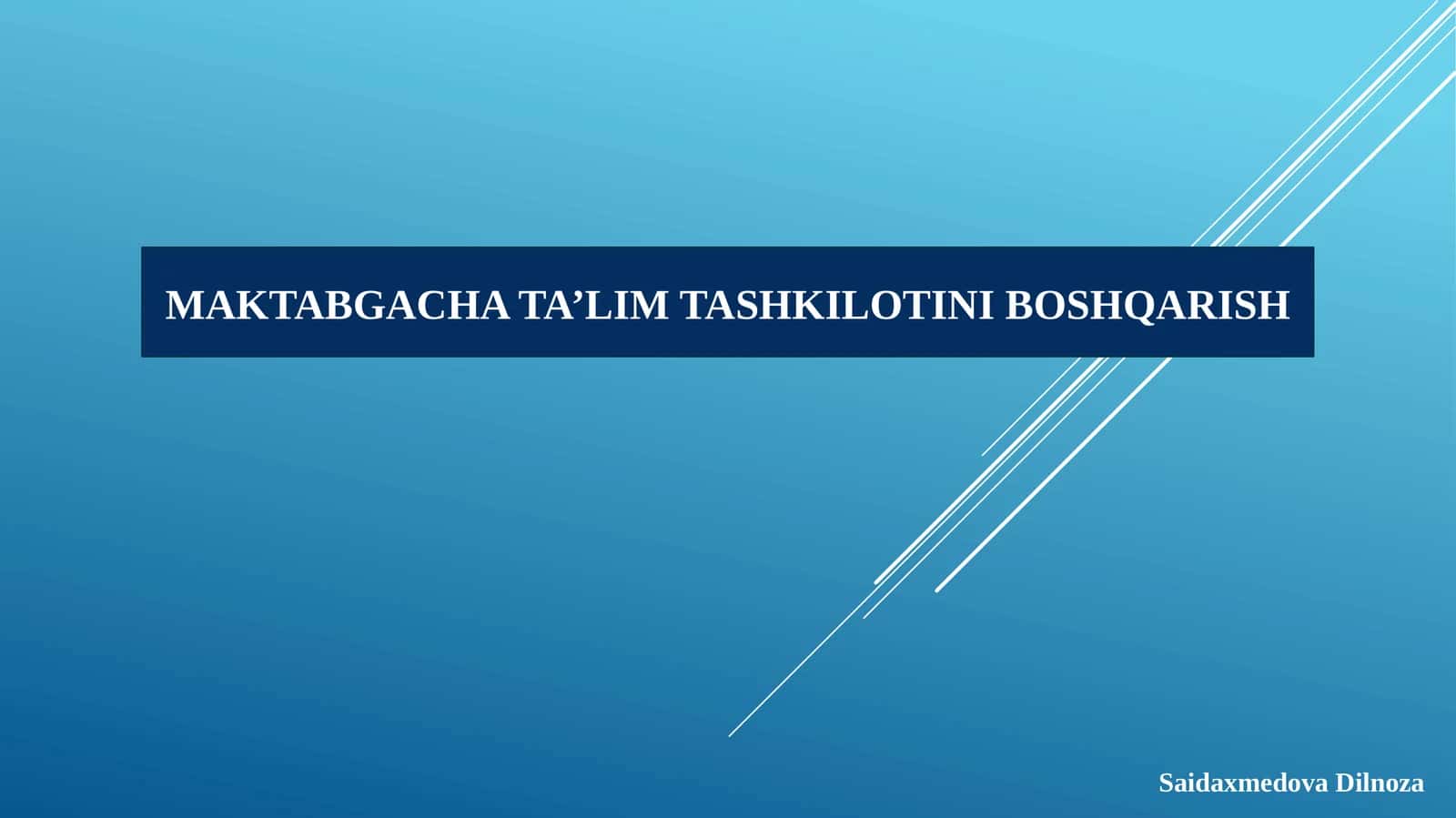 Maktabgacha ta'lim tashkilotini boshqarish 1