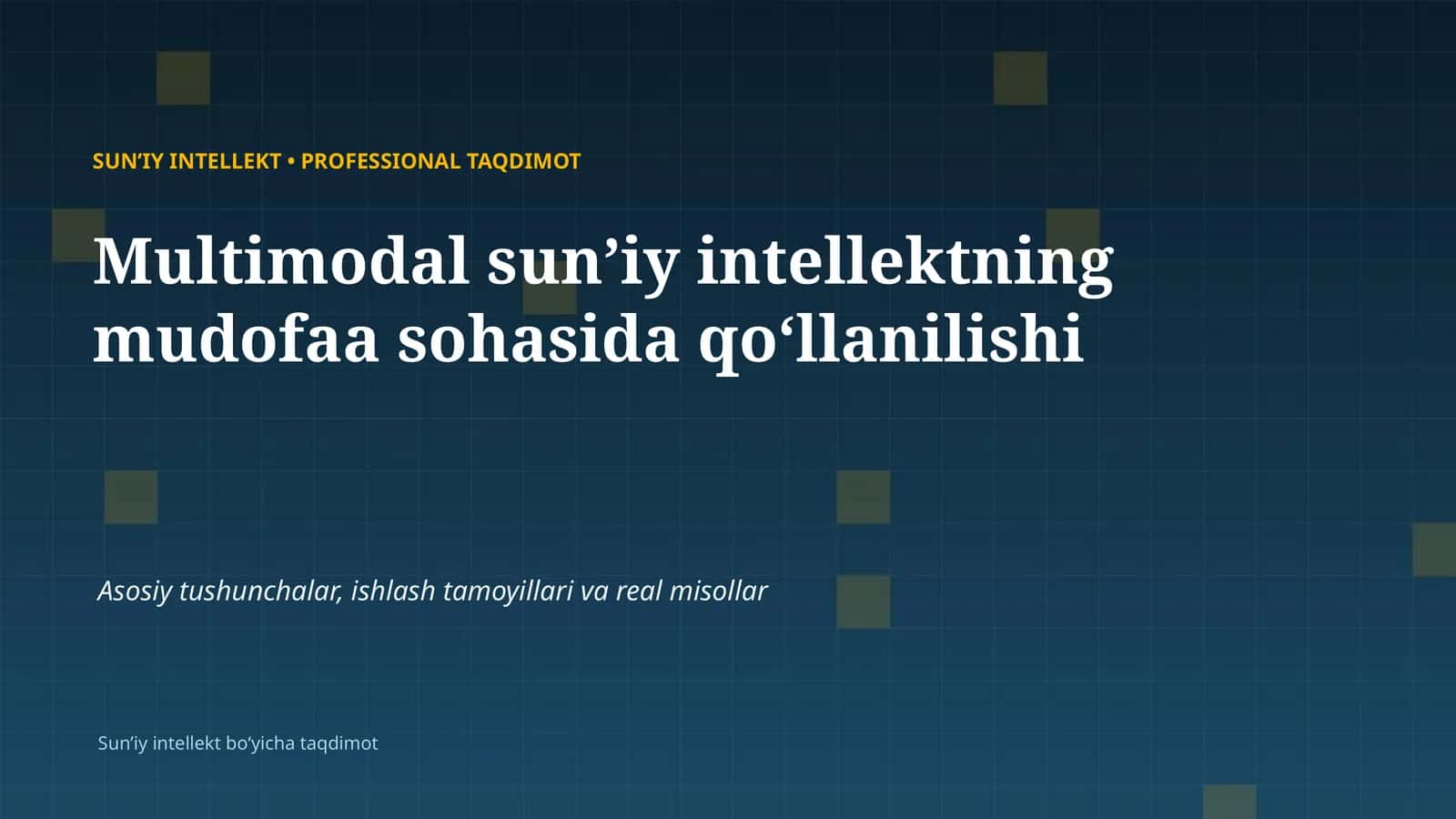 SUNʼIY INTELLEKT • PROFESSIONAL TAQDIMOT 1