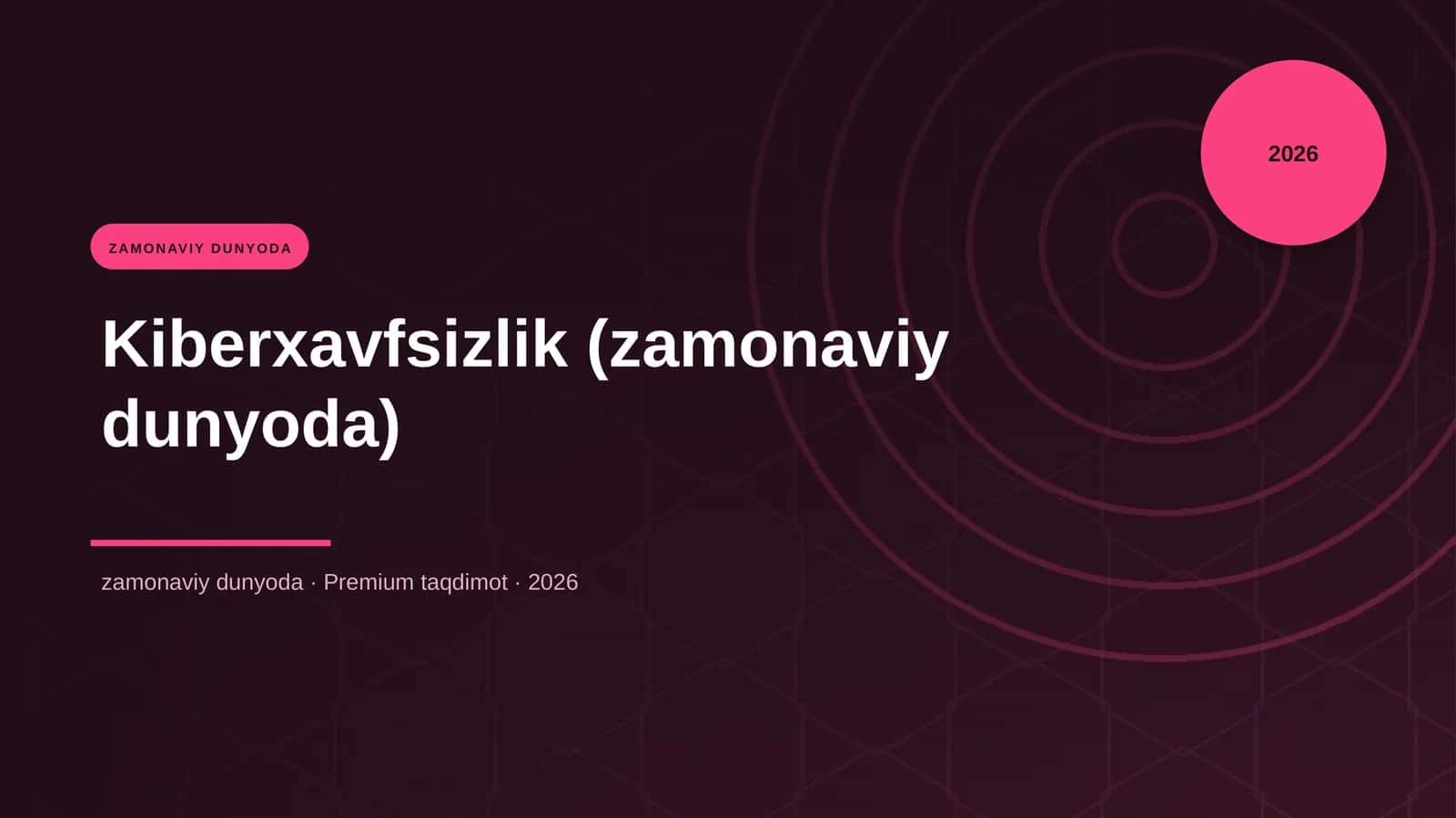 Kiberxavfsizlik (zamonaviy dunyoda) 1