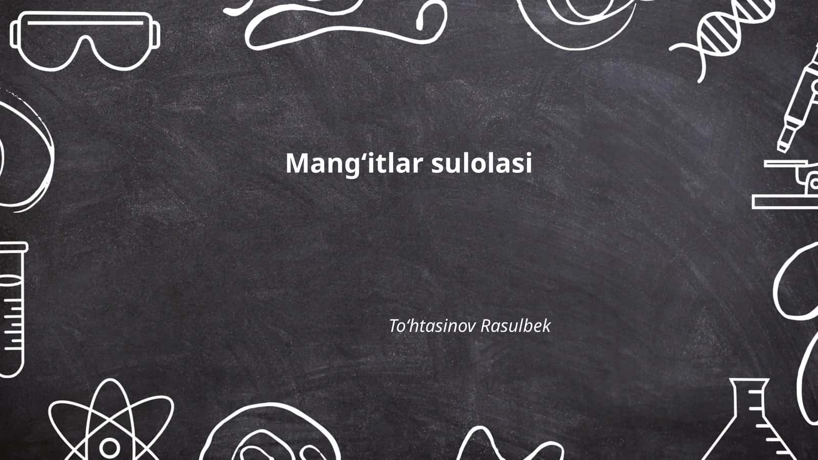 Mangʻitlar sulolasi 1
