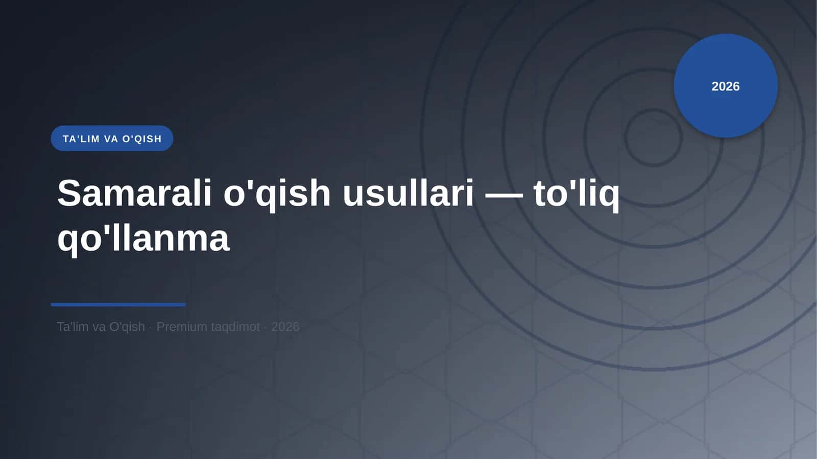 Samarali o'qish usullari — to'liq qo'llanma 1