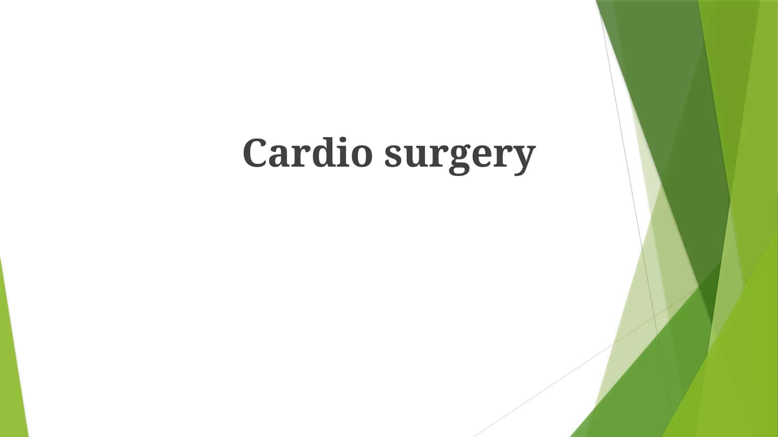 Cardio surgery 1