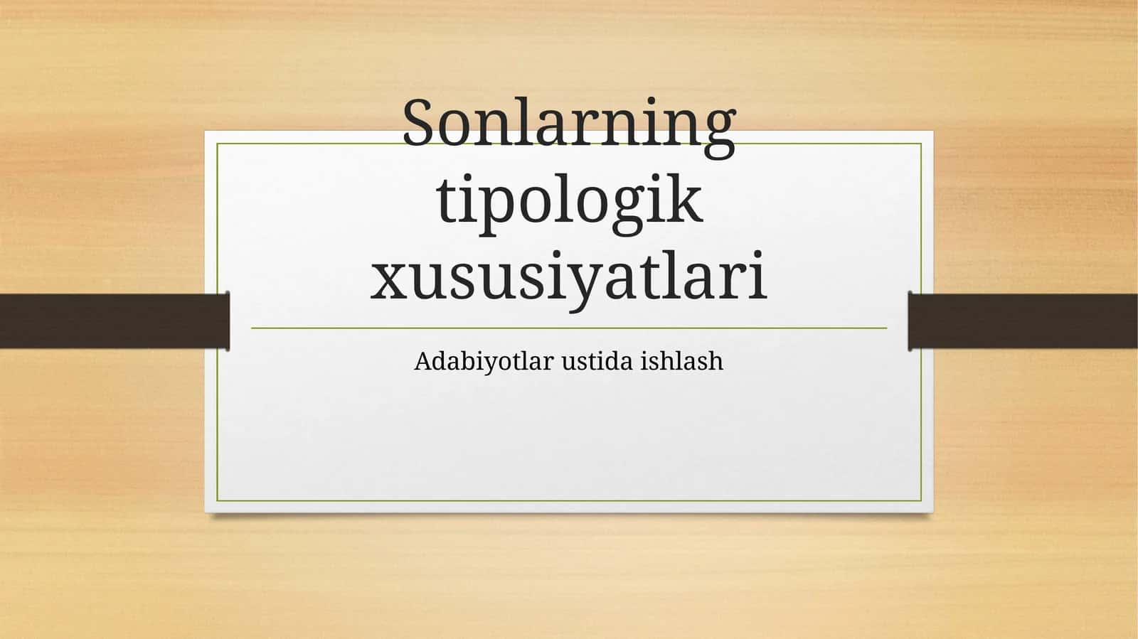Sonlarning tipologik xususiyatlari 1