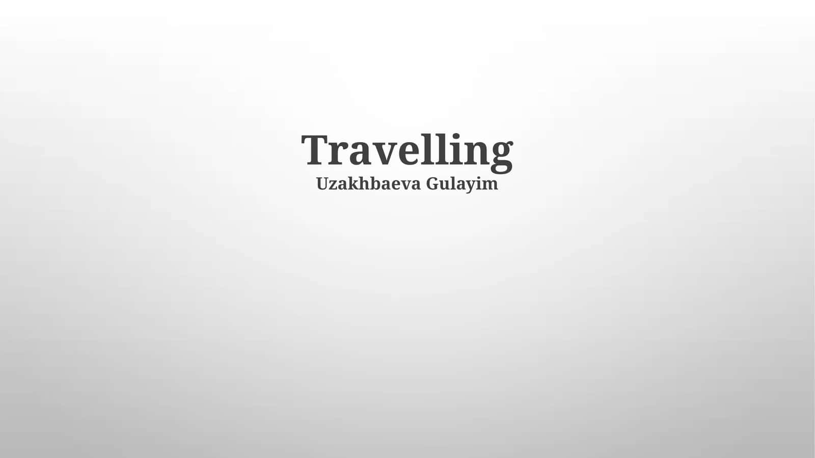 Travelling 1