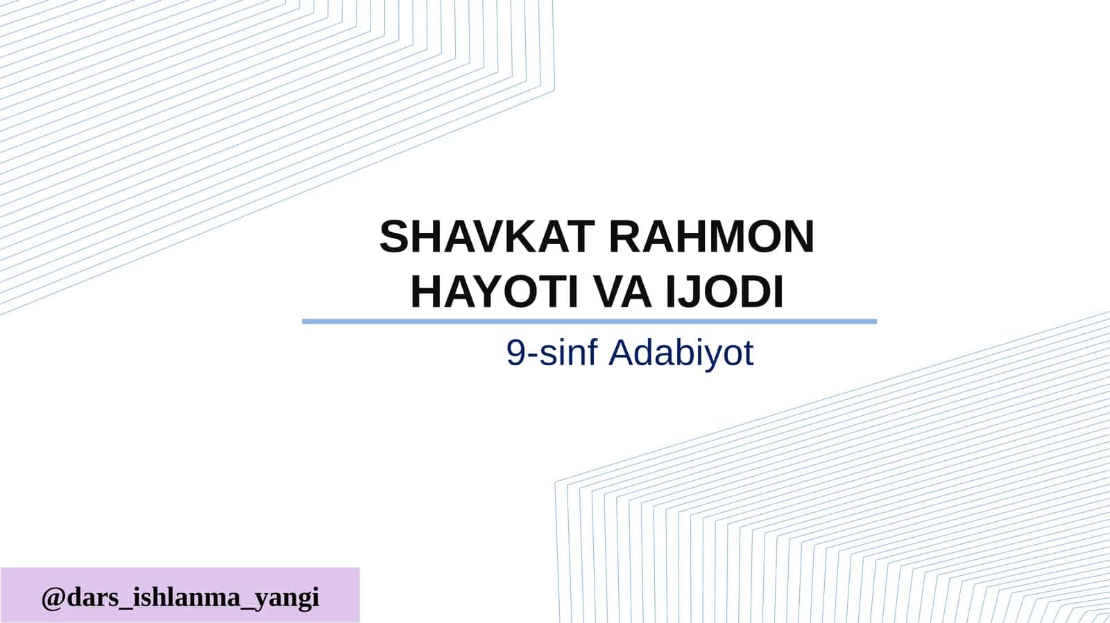 SHAVKAT RAHMON HAYOTI VA IJODI 1