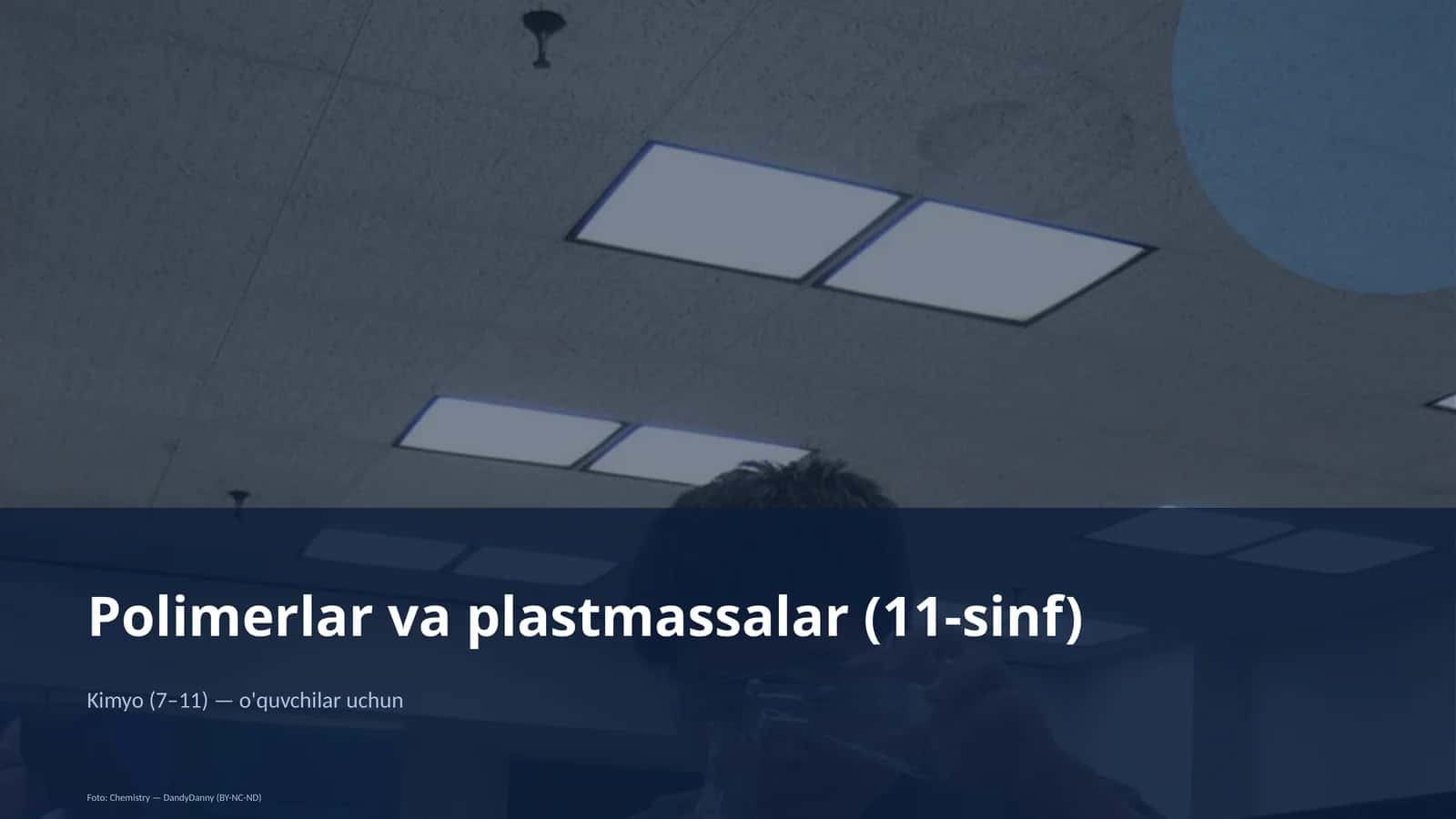 Polimerlar va plastmassalar (11-sinf) 1