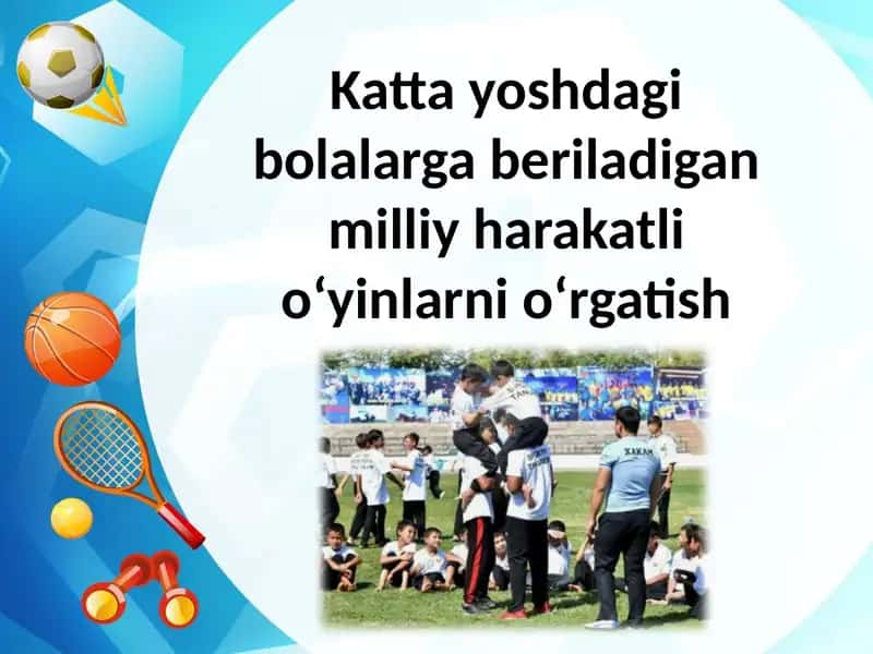 Milliy harakatli o'yinlar 1