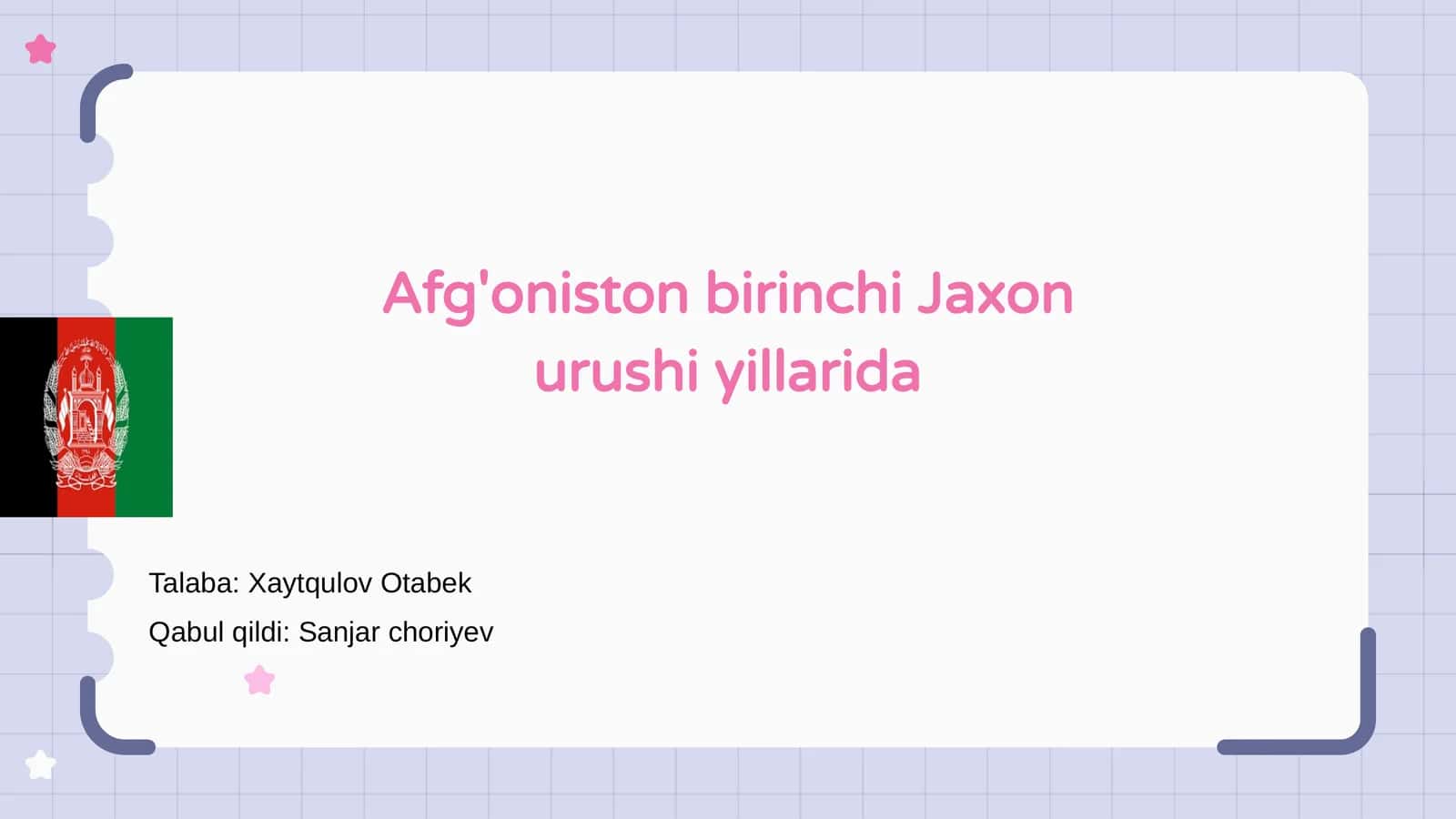 Afg'oniston birinchi Jaxon urushi yillarida 1