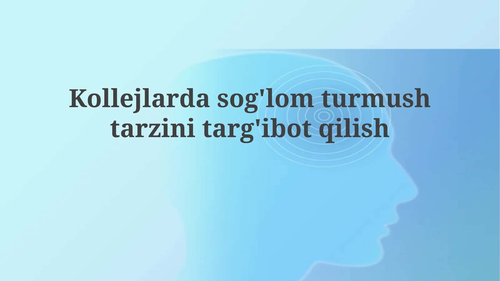 Kollejda Sog'lom Turmush Tarzi 1