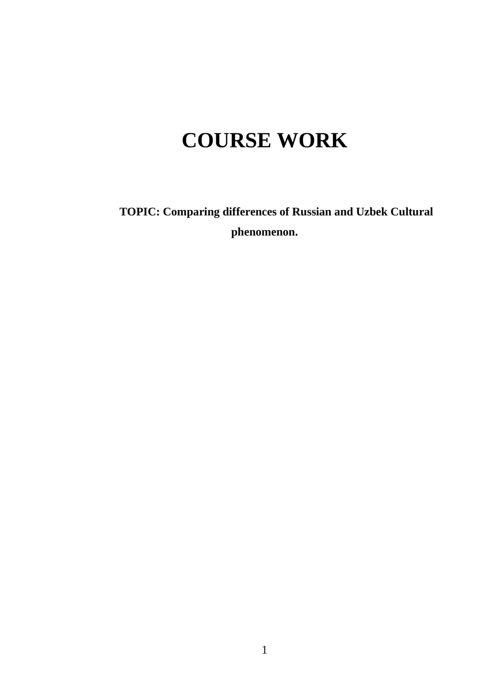 Course Work on Comparing Russian and Uzbek Cultural Phenomenon 1
