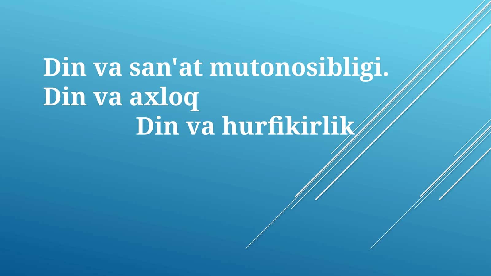Din va Sanʼat Oʻrtasidagi Munosabat 1