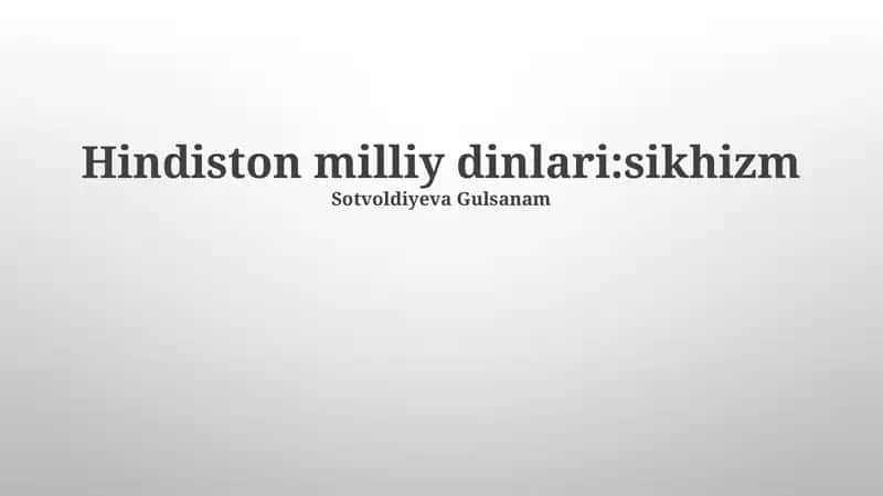 Hinduiston milliy dinlari: Sikhizm 1