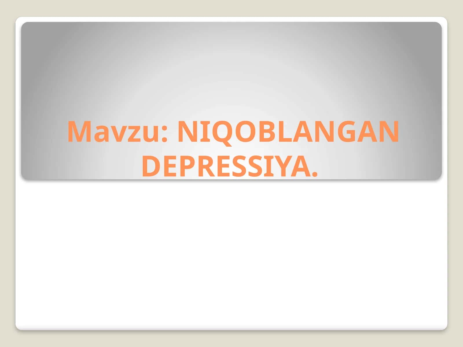 NIQOBLANGAN DEPRESSIYA 1