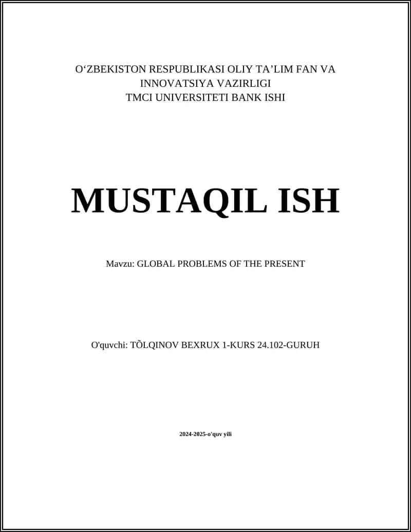 GLOBAL PROBLEMS OF THE PRESENT 1