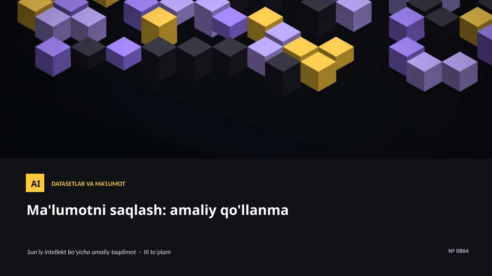 Ma'lumotni saqlash: amaliy qo'llanma 1
