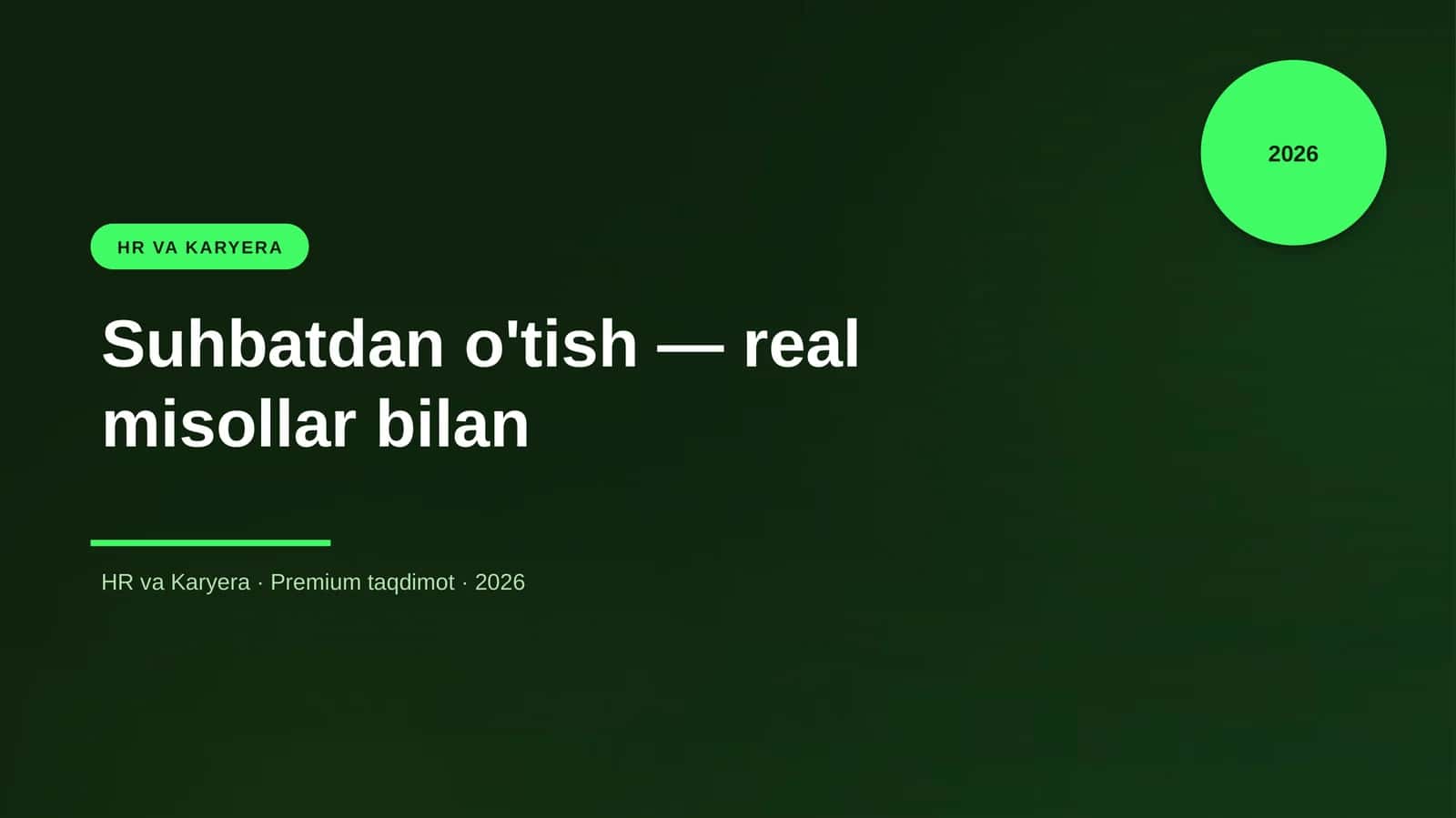 Suhbatdan o'tish — real misollar bilan 1