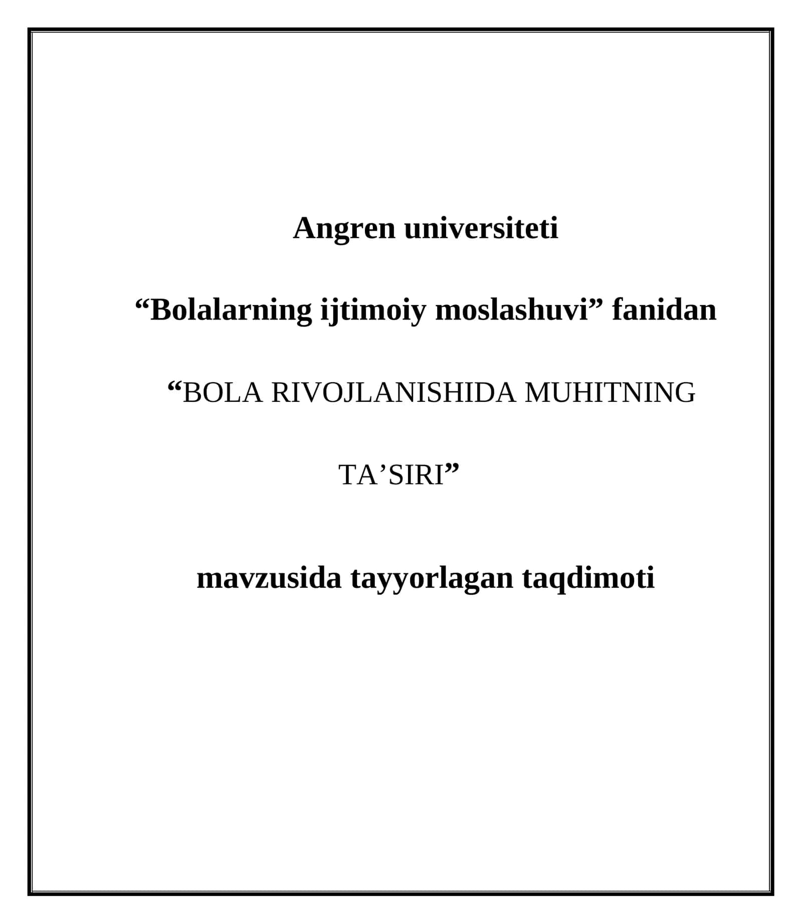 Bola rivojlanishida muhitning ta'siri 1