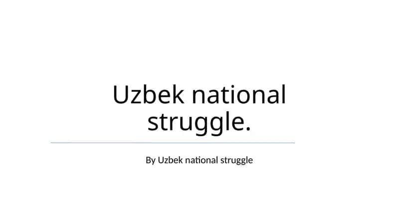 Uzbek national struggle 1