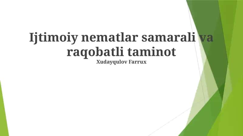Ijtimoiy nematlar samarali va raqobatli taminot 1