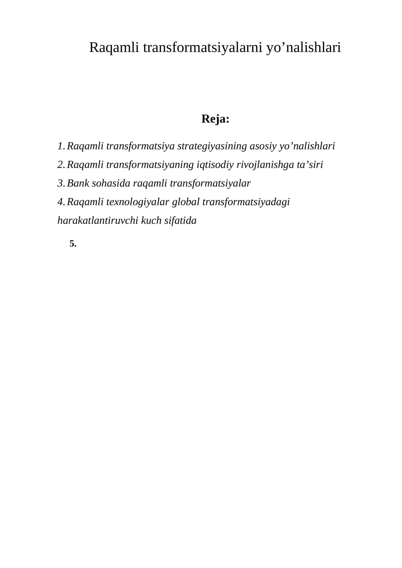 Raqamli transformatsiyalarni yo’nalishlari 1