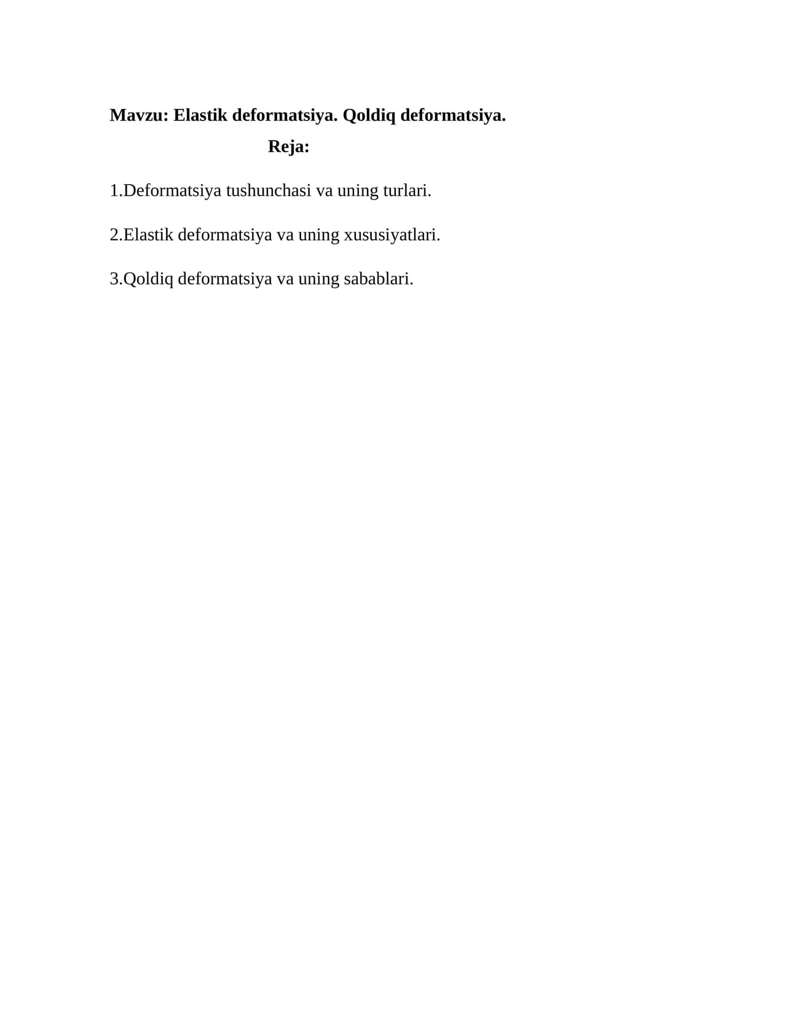 Elastik deformatsiya va qoldiq deformatsiya 1