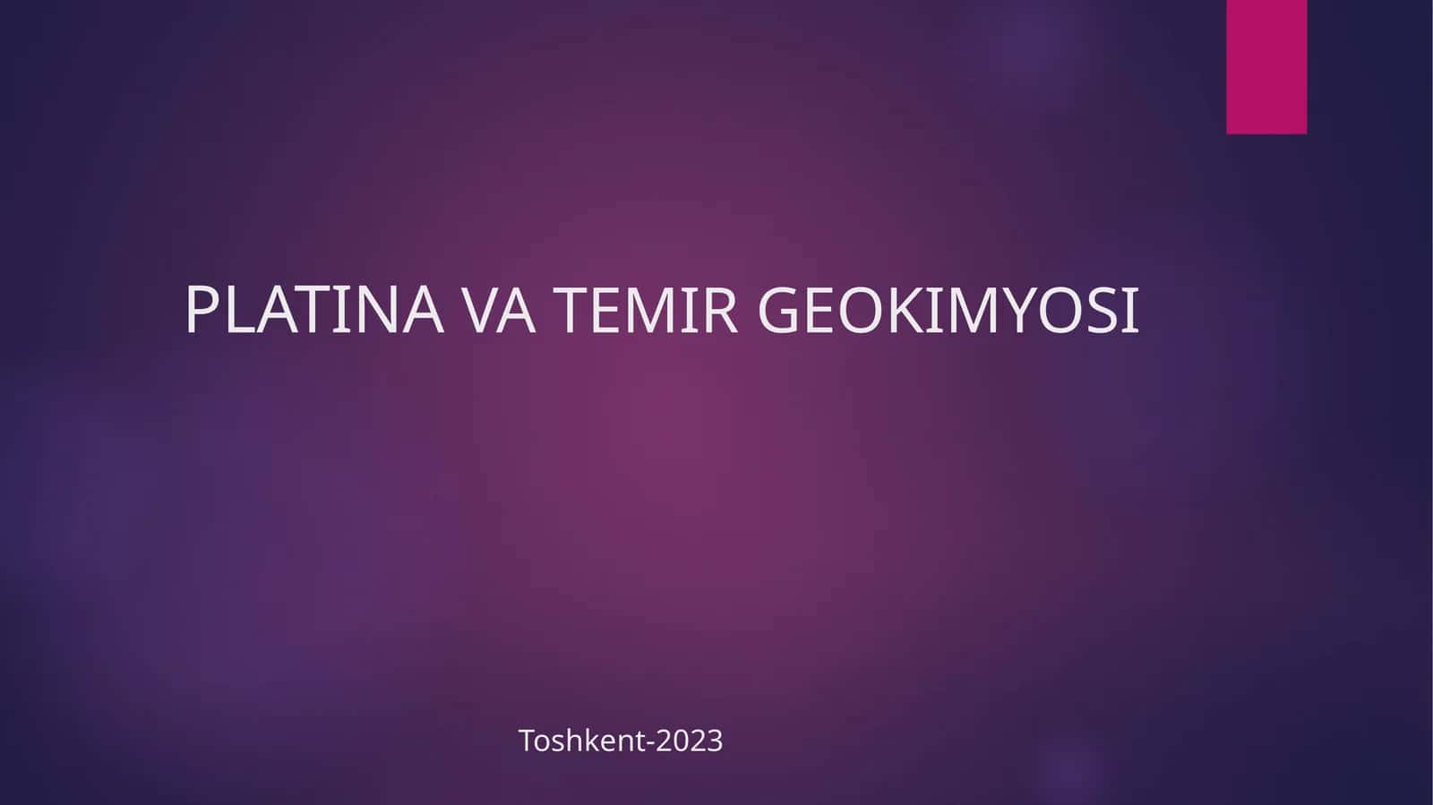 PLATINA VA TEMIR GEOKIMYOSI 1