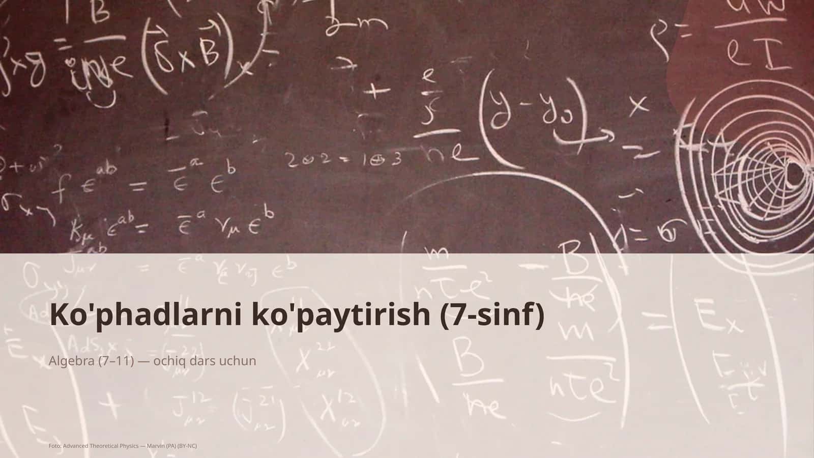 Ko'phadlarni ko'paytirish (7-sinf) 1