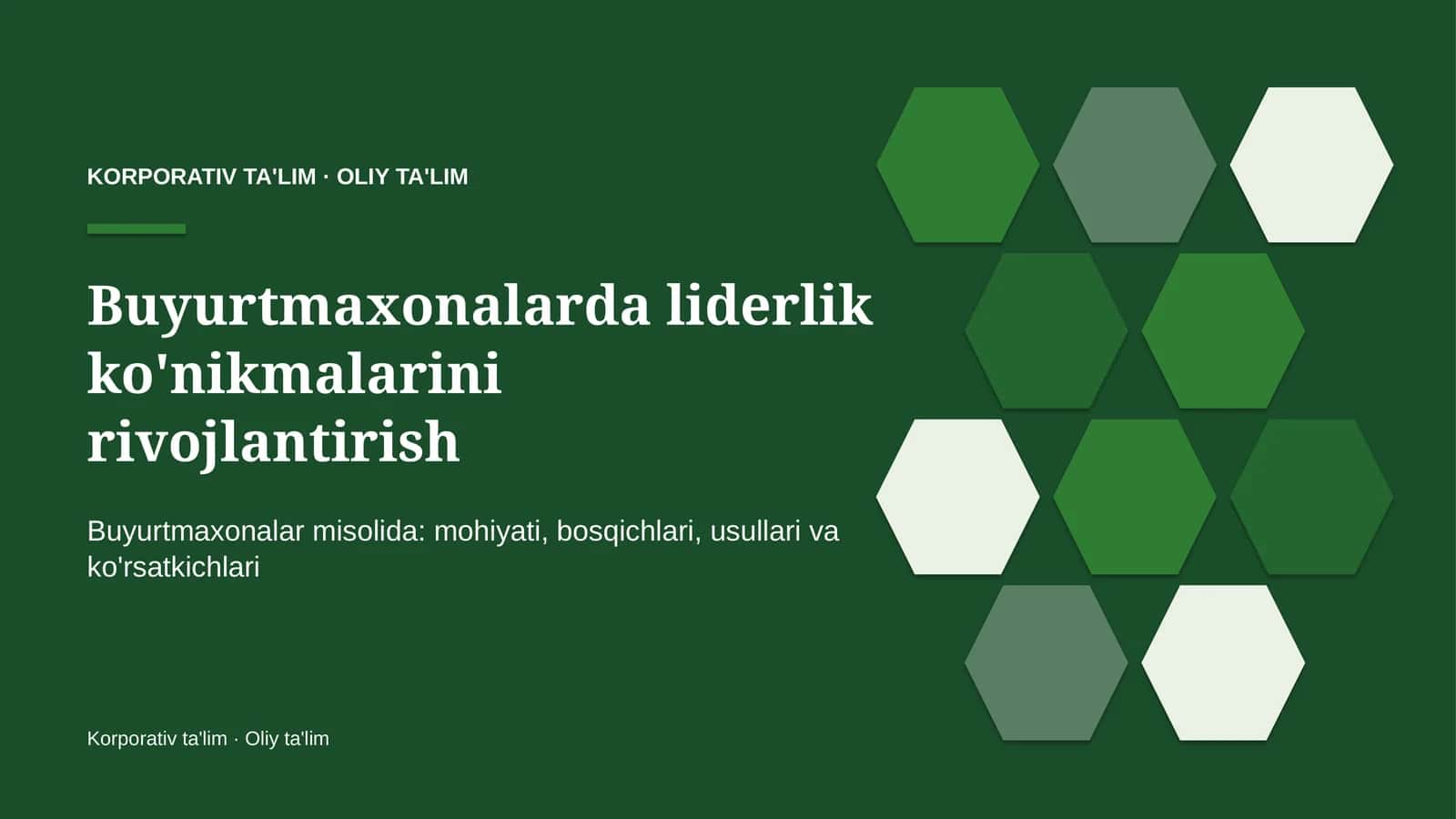 Buyurtmaxonalarda liderlik ko'nikmalarini rivojlantirish 1