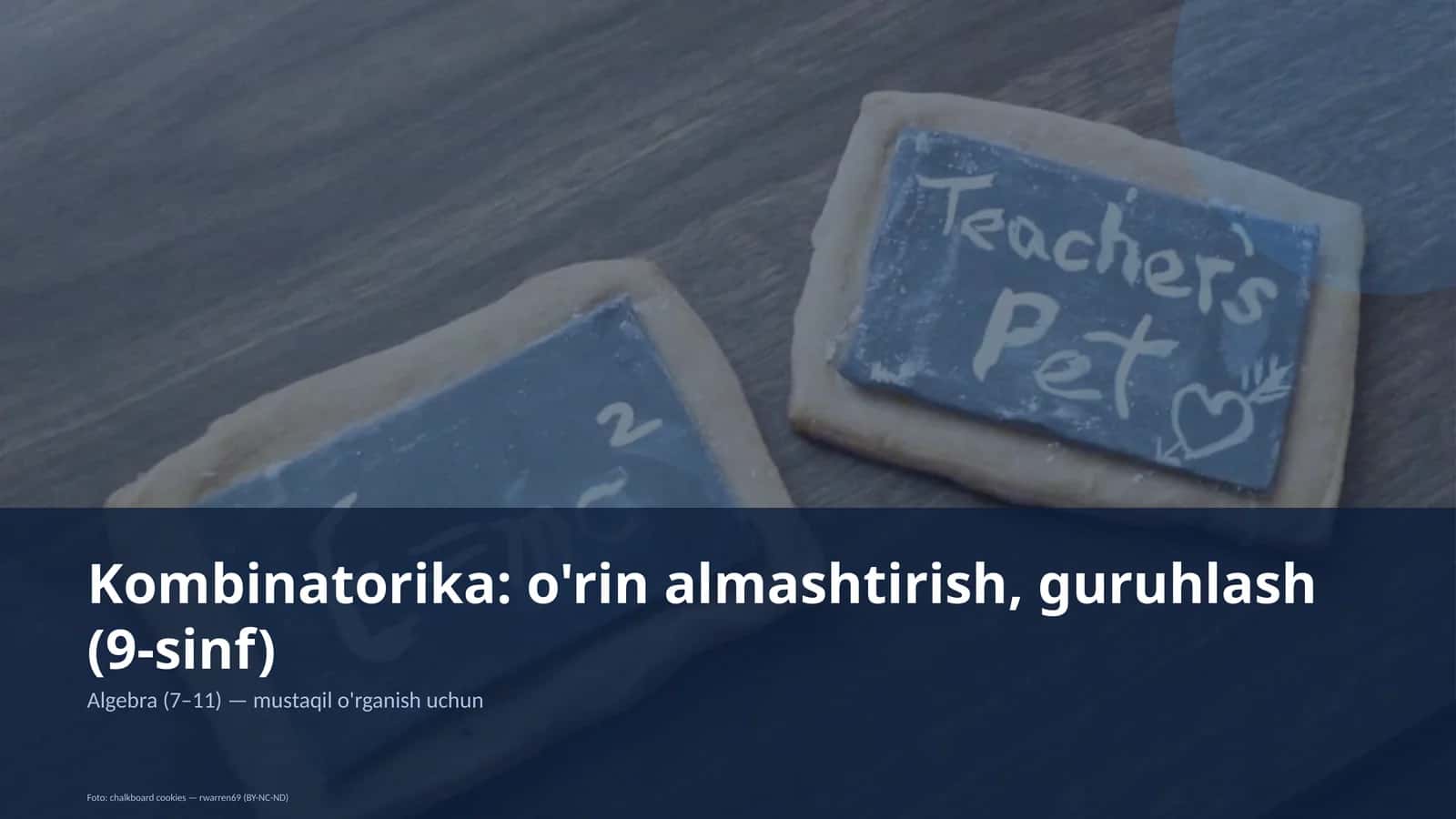 Kombinatorika: o'rin almashtirish, guruhlash (9-sinf) 1