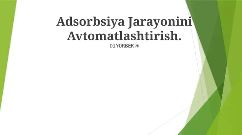 Adsorbsiya Jarayonini Avtomatlashtirish 1