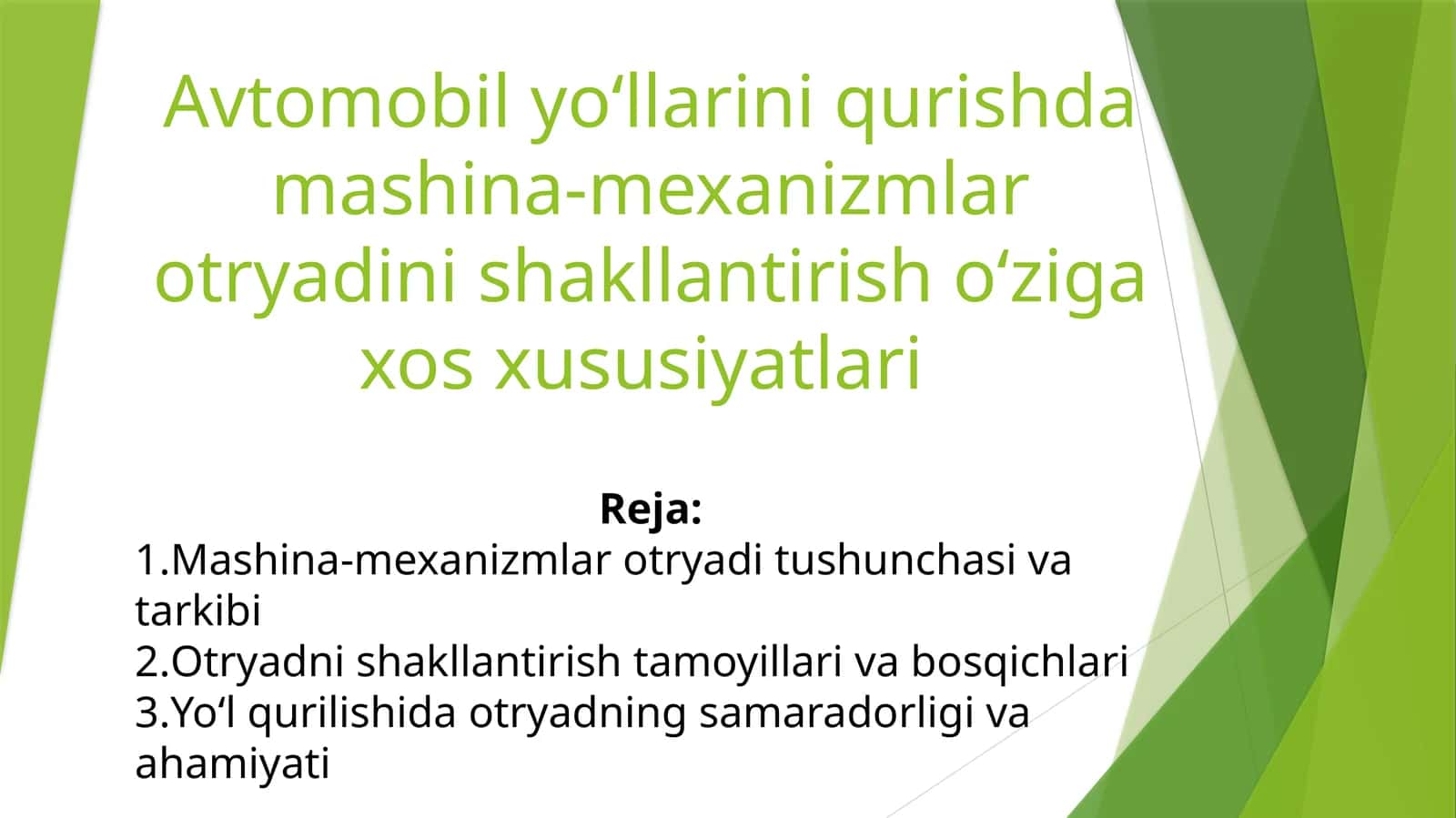 Avtomobil yo‘llarini qurishda mashina-mexanizmlar otryadi 1