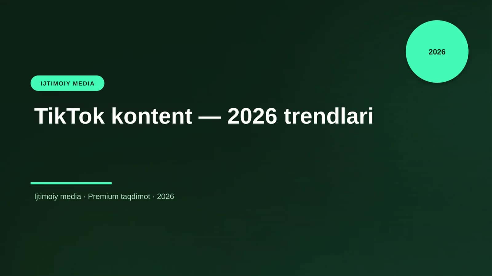 TikTok kontent — 2026 trendlari 1