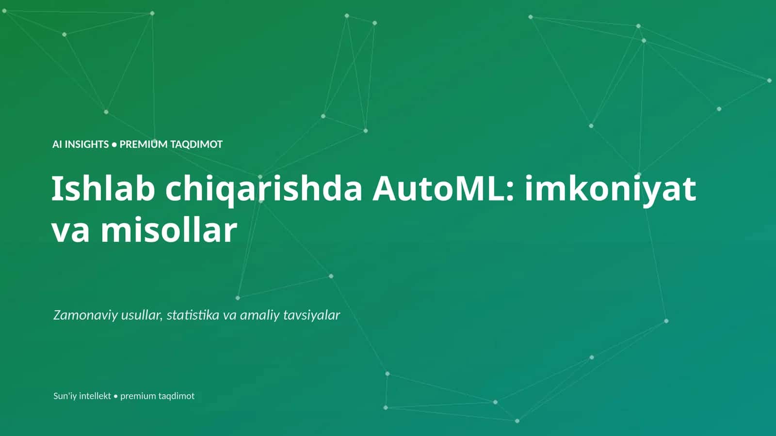 AI INSIGHTS • PREMIUM TAQDIMOT 1