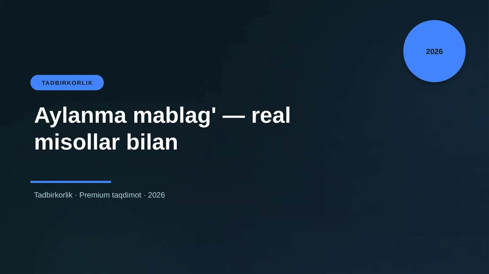 Aylanma mablag' — real misollar bilan 1