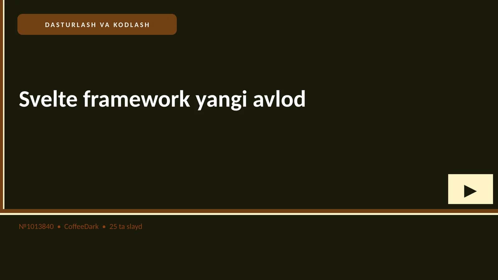 SVELTE FRAMEWORK YANGI AVLOD 1