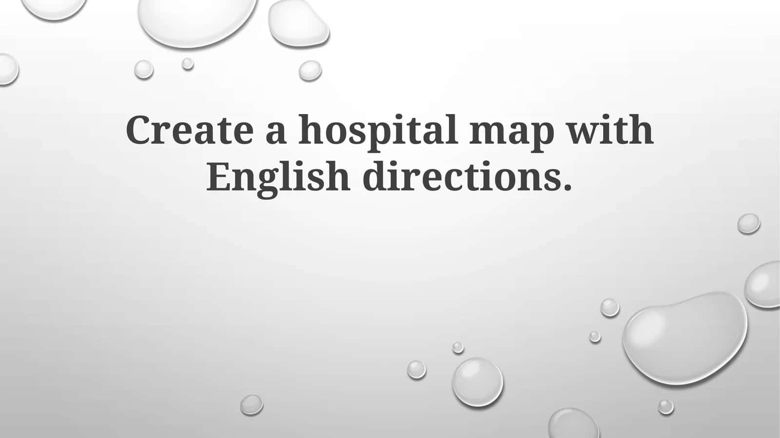 Create a hospital map with English directions 1