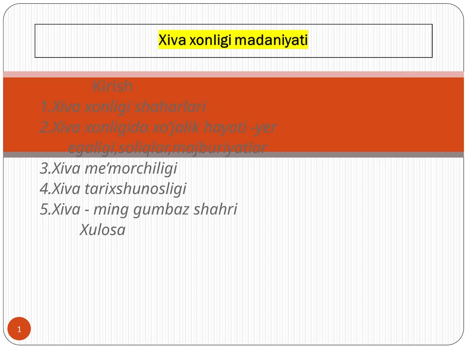 Xiva tarixshunosligi 1