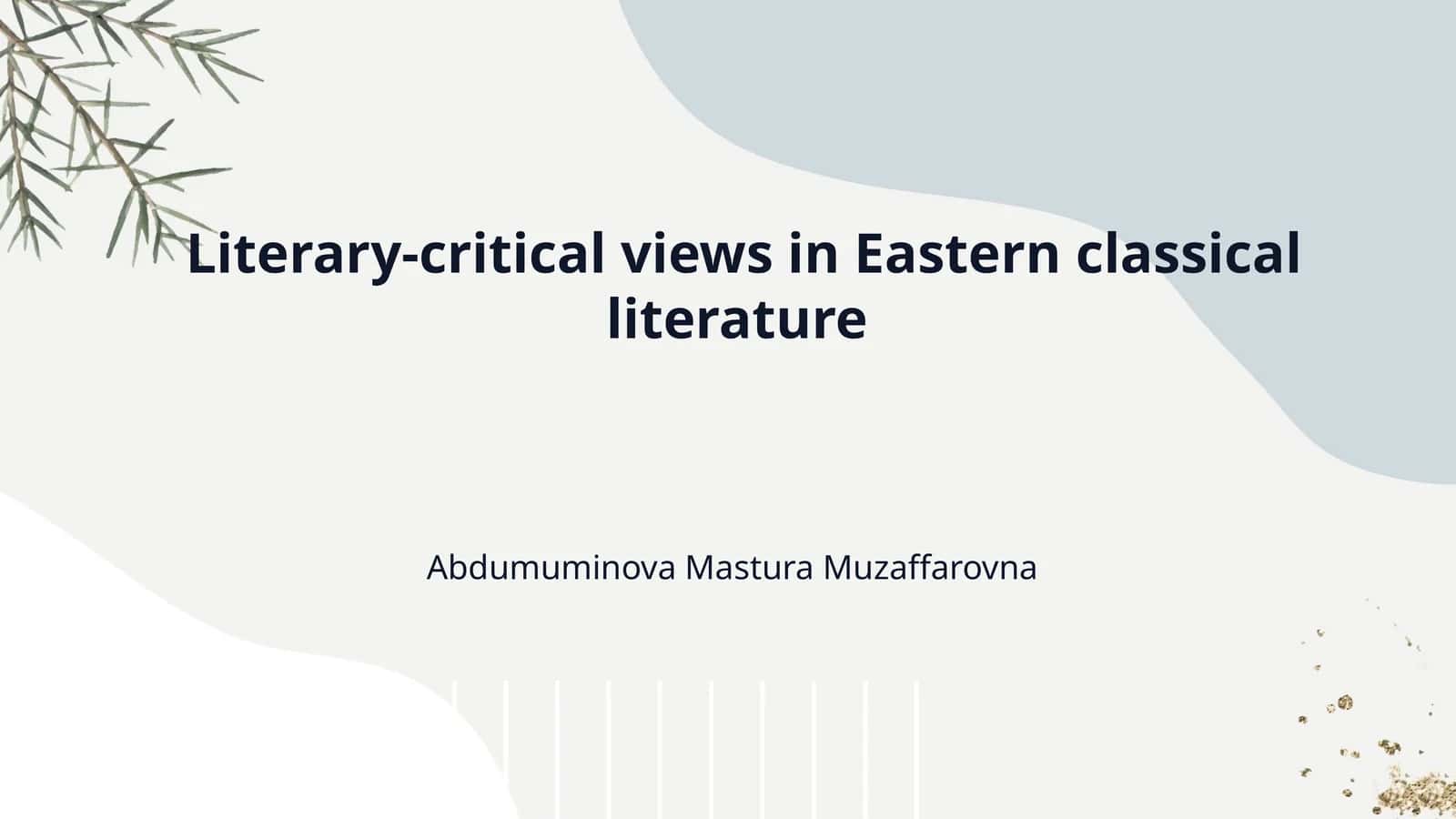 Literary-critical views in Eastern classical literature 1